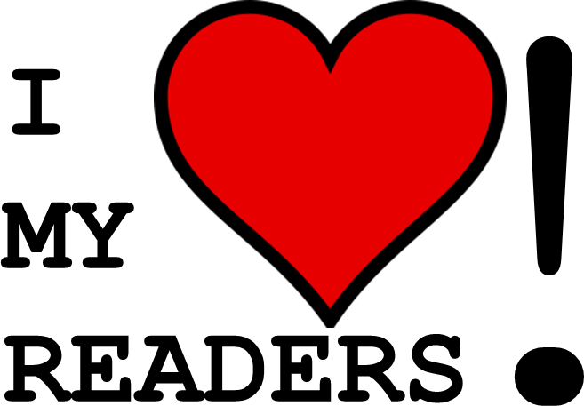 I love my readers!