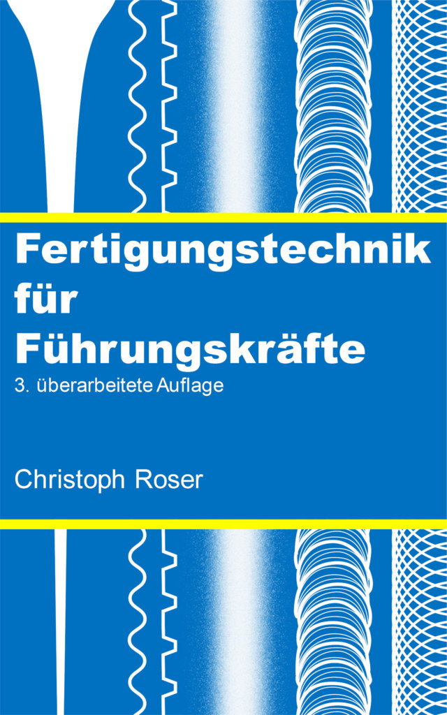 Fertigungstechnik für Führungskräfte 3. Auflage EBook Cover