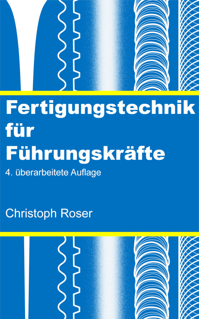 Fertigungstechnik für Führungskräfte 4. Auflage EBook Cover
